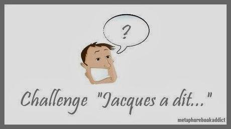 Participation au challenge de Métaphore: Jacques a dit!