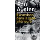 Paul Auster Excursions dans zone intérieure