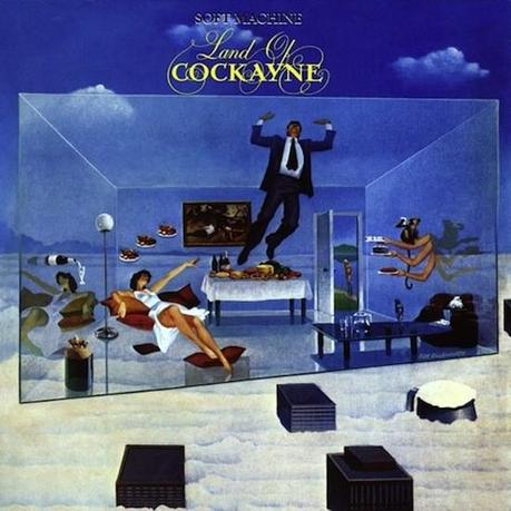 Soft Machine #11-Land Of Cockayne-1981