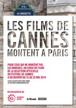 Les films de Cannes - Cannes à Paris 2014 Gaumont Opéra