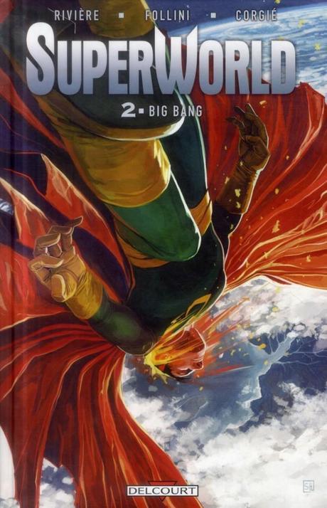 Comics en vrac : Fear Agent 2, SuperWorld 2, Justice League 3