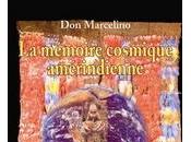 Livre mémoire cosmique amérindienne