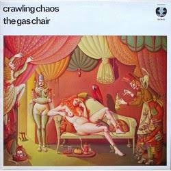 Crawling Chaos - The Gas Chair (1982)