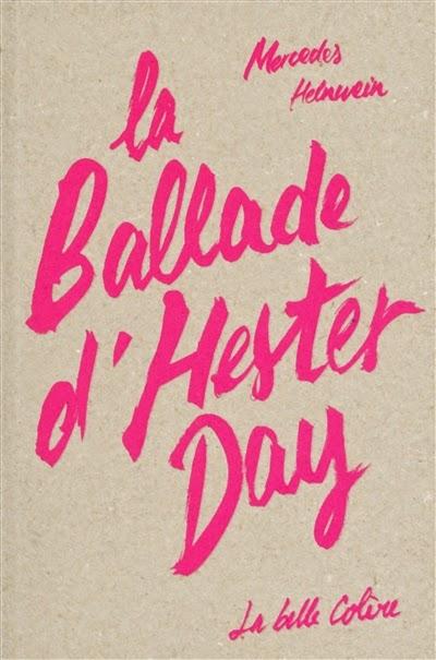 La ballade d’Hester Day - Mercedes Helnwein