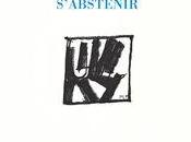 [note lecture] Jean-Claude Pirotte, "Gens sérieux s’abstenir", Jacques Morin