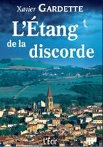 l'etang de la discorde