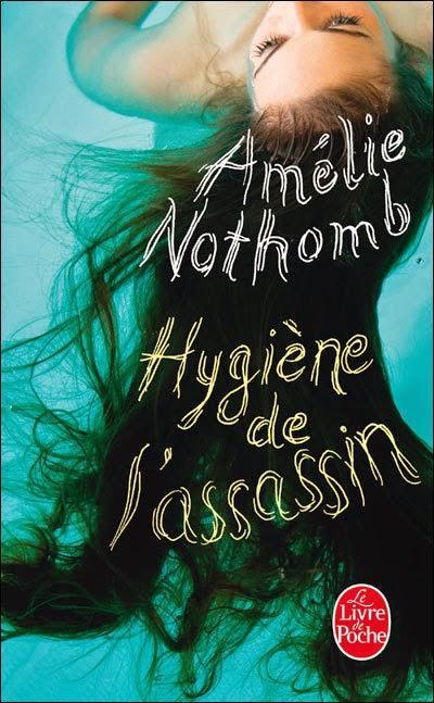 Hygiène de l'assassin (Amélie Nothomb)