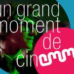UN GRAND MOMENT DE CINEMMA (17/05/14)… OU PAS !