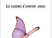Livre cigognes n’avortent jamais