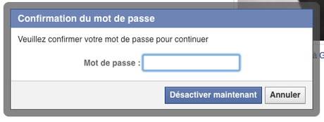 Facebook désactivation compte : confirmation par mot de passe