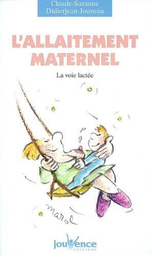 L'allaitement maternel - Claude Didier-Jean