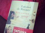 carnet rouge, Tatiana Rosnay