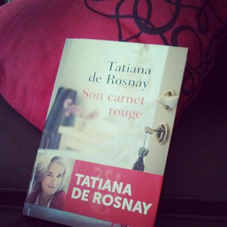 Son carnet rouge, Tatiana de Rosnay