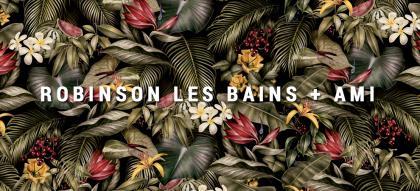 Robinson Les Bains x Ami