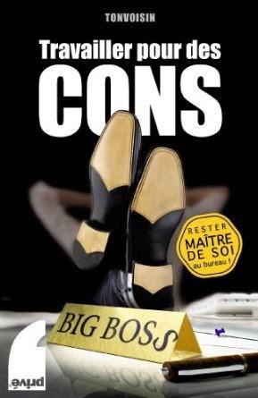 Travailler pour des cons, Tonvoisin