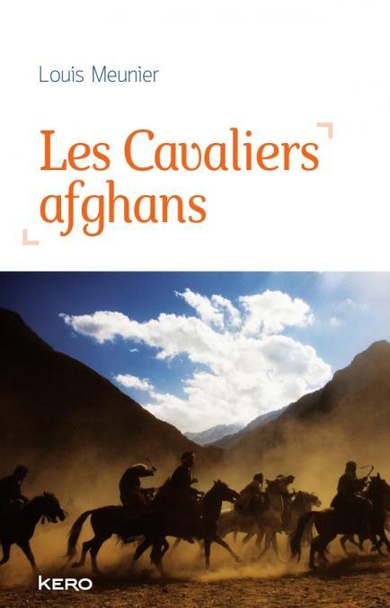 Les cavaliers afghans, par Louis Meunier