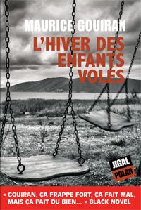 L’hiver des enfants volés, par Maurice Gouiran