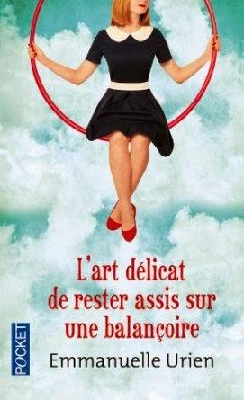 L’art délicat de rester assis sur une balançoire, Emmanuelle Urien
