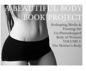 Le véritable corps des nouvelles mamans : A beautiful body project