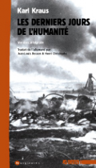 littérature,théâtre,journalisme,karl kraus,journalisme,jacques bouveresse,les derniers jours de l'humanité,éditions agone,revue europe