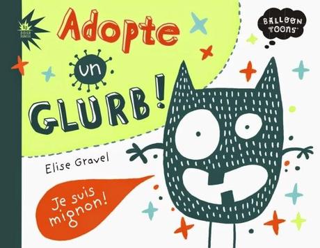 Adopte un Glurb !