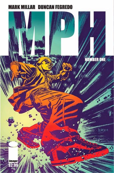 MPH #1 DE MARK MILLAR ET DUNCAN FEGREDO : LA REVIEW