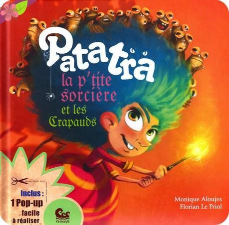 Patatra la p’tite sorcière et les crapauds [Concours]