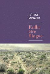 Céline Minard, Prix du Livre Inter