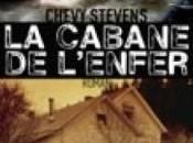 cabane l'enfer Chevy Stevens