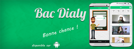 «BAC Dialy» L’application mobile pour le BAC 2014 – MAROC