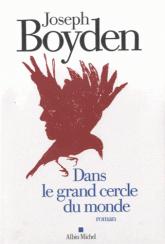 Les prix de Saint-Malo 2. Joseph Boyden, Littérature-monde