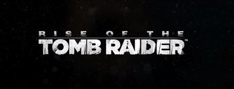 Crystal Dynamics dévoile Rise of the Tomb Raider
