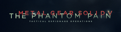 Metal Gear Solid V : Phantom Pain – E3 2014 Trailer