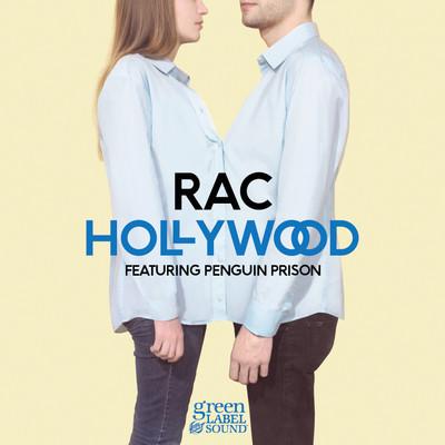 RAC
Hollywood [feat. Penguin Prison]

Cake Kweller.