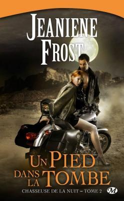 Chasseuse de la nuit, tome 2. Jeaniene Frost