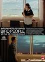 thumbs affiche bird people Bird People au cinéma
