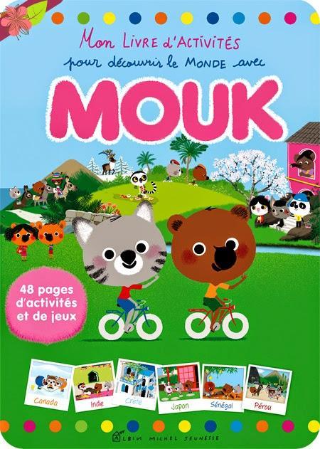 Mon livre d’activités pour découvrir le monde avec Mouk - Marc Boutavant - Albin Michel