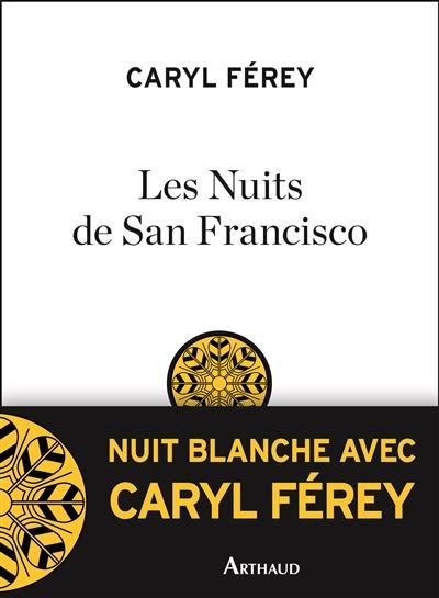 Les nuits de San Francisco de Caryl Férey