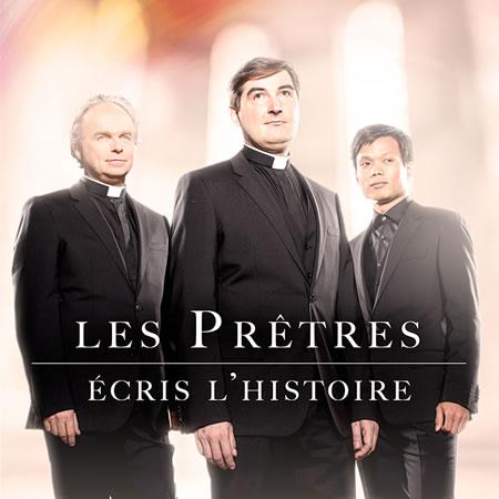 Les Prêtres Ecris l'histoire - DR