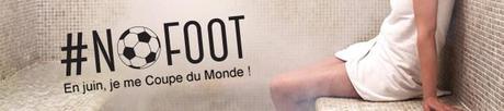 #No Foot : le spa, le dernier rempart contre le foot !