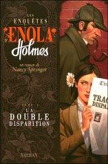 Les enquêtes d'Enola Holmes Tome 01 La double disparition