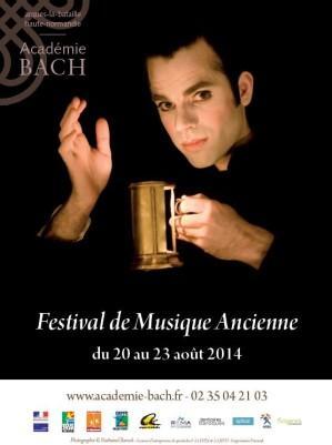L'ancien sans l'étroit. L'édition 2014 du festival de l'Académie Bach d'Arques-la-Bataille Académie Bach 17e festival 20-23 08 2014