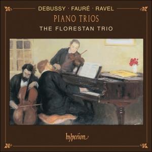 Debussy Ravel Fauré Trio avec piano Trio Florestan