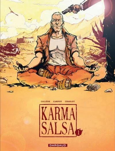 Karma Salsa tome 1 édité chez Dargaud
