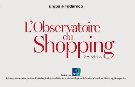 Observatoire du Shopping Unibail-Rodamco - 2ème édition :  Quelle relation des hommes au Shopping ?