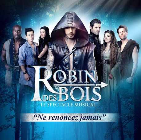 La Bande-Annonce du spectacle Robin des Bois: Ne Renoncez Jamais...au cinéma!