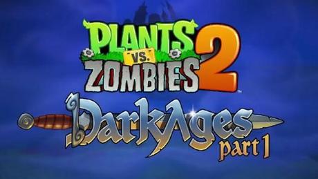 Plants vs. Zombies 2 sur iPhone, la première partie de l'Âge des ténèbres arrive...