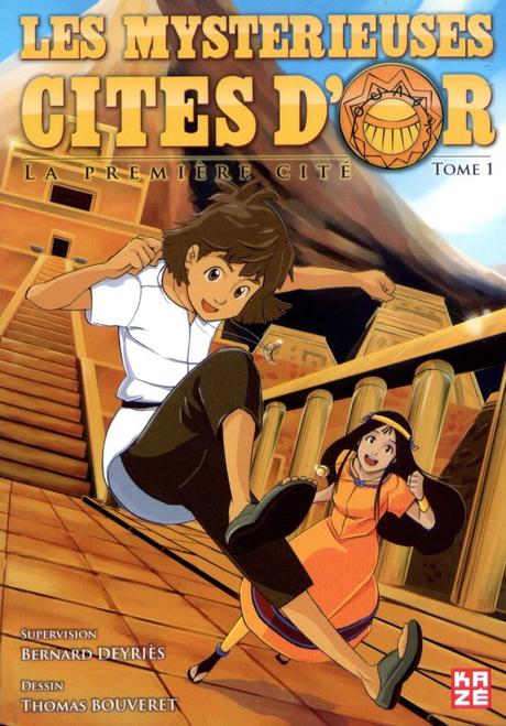  Les Mystérieuses Cités d'Or tome 1: la première cité édité par Kazé