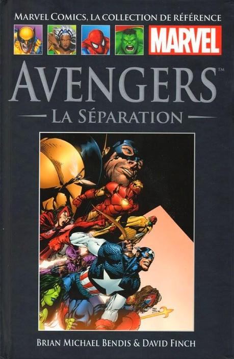 AVENGERS LA SEPARATION : LA COLLECTION DE REFERENCE HACHETTE