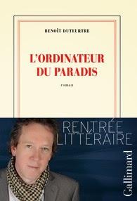 L'ordinateur du Paradis, Benoît Duteurtre